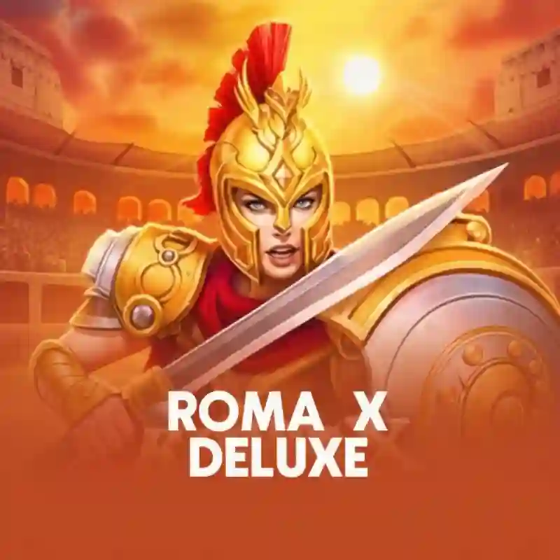 Roma X Deluxe
